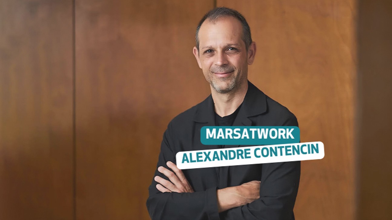 Témoignage d'Alexandre Contencin — Président de Marsatwork